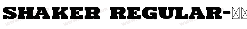 Shaker Regular字体转换